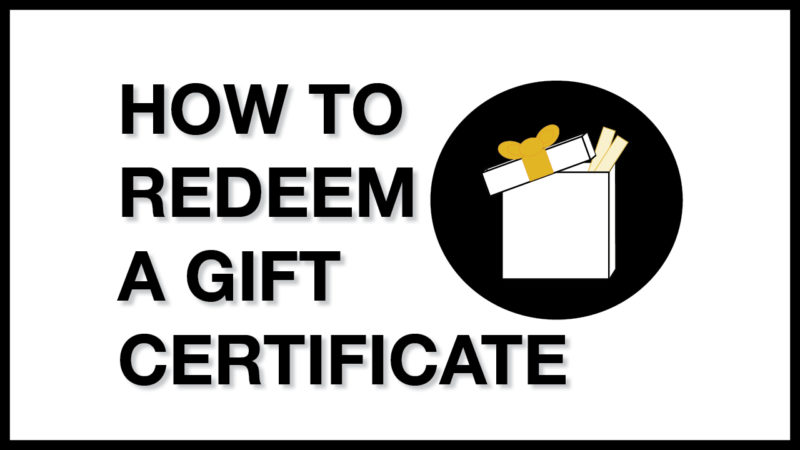 How to Redeem Gift Certificates